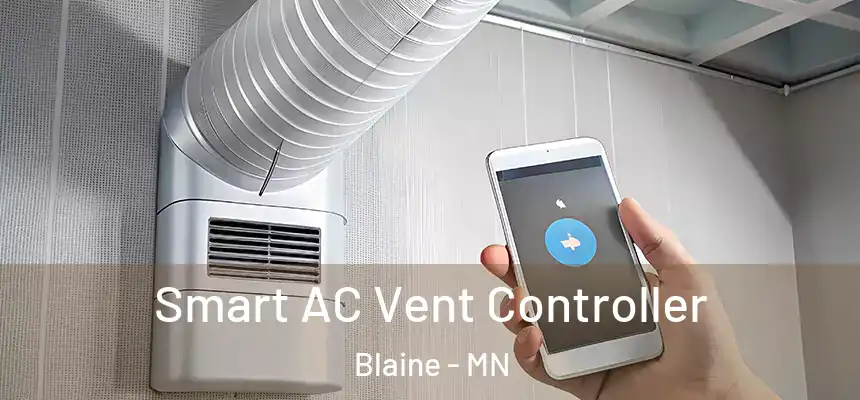 Smart AC Vent Controller Blaine - MN